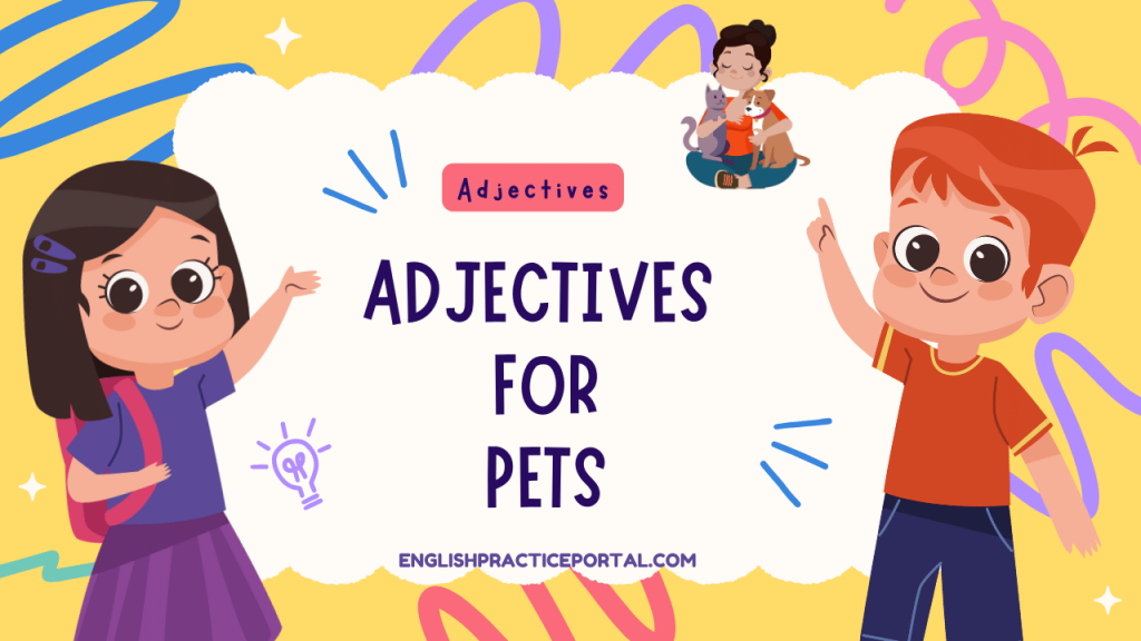Adjectives for Pets