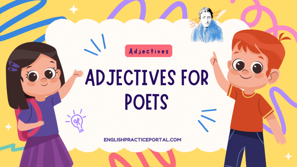 Adjectives for Poets
