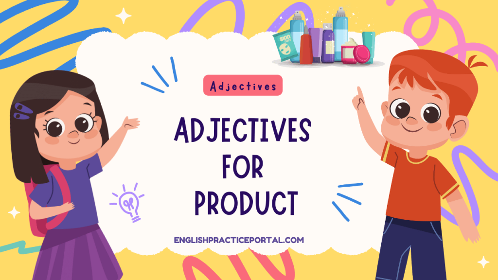 Adjectives for Product
