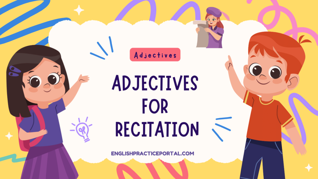 Adjectives for Recitation