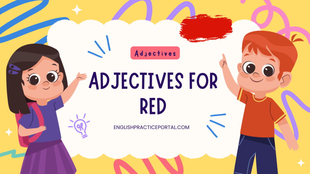 Adjectives for Red