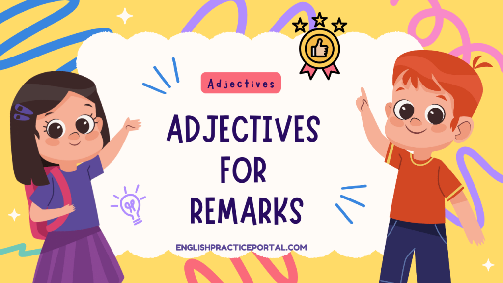 Adjectives for Remarks