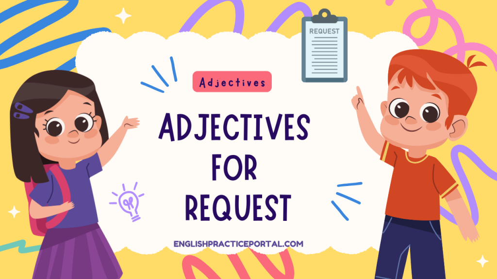Adjectives for Request