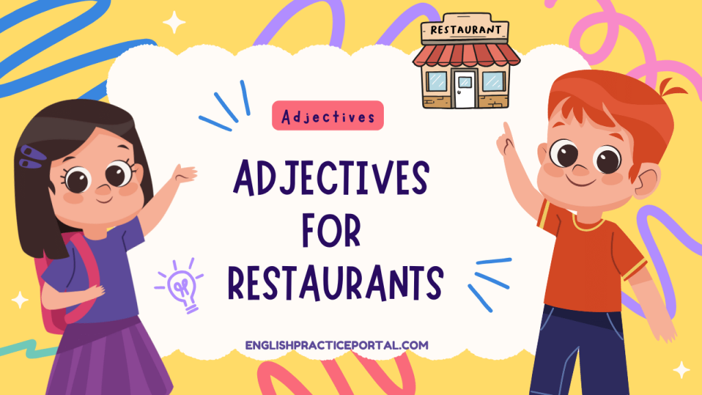 Adjectives for Restaurants