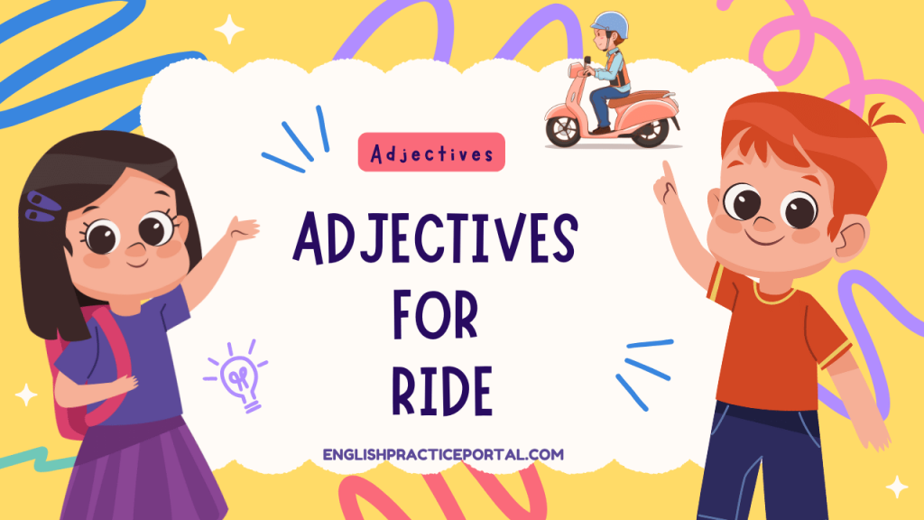 Adjectives for Ride