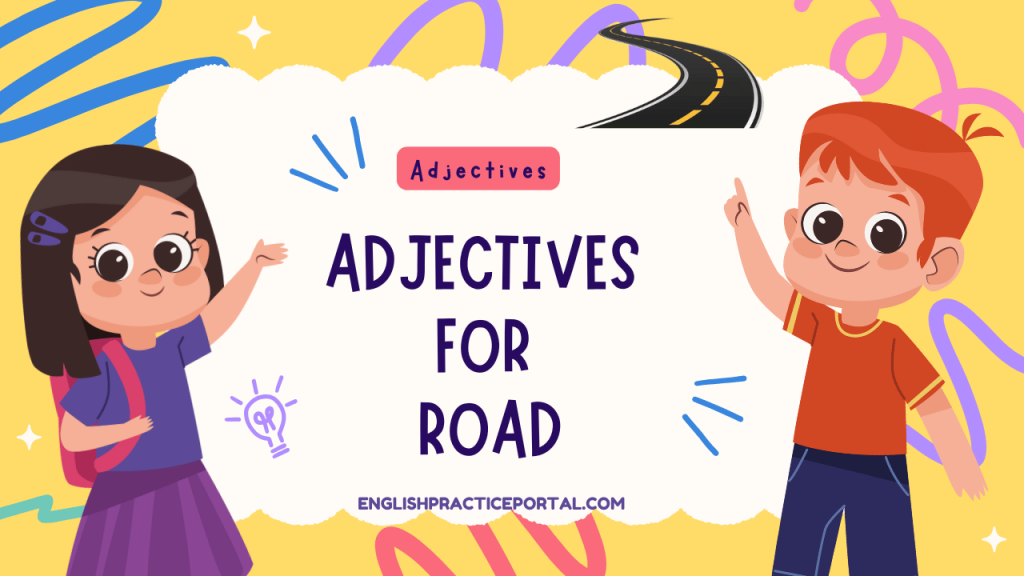 Adjectives for Road