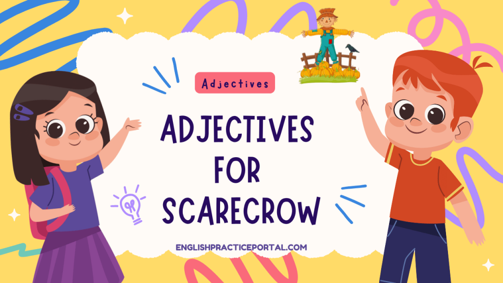 Adjectives for Scarecrow