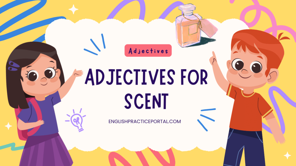 Adjectives for Scent