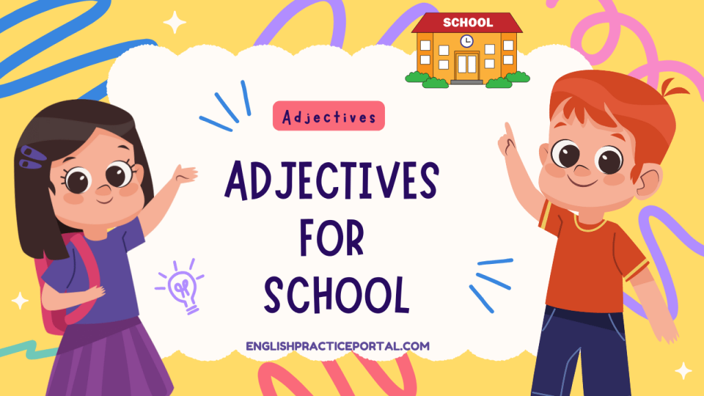 Adjectives for School