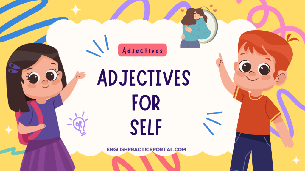 Adjectives for Self