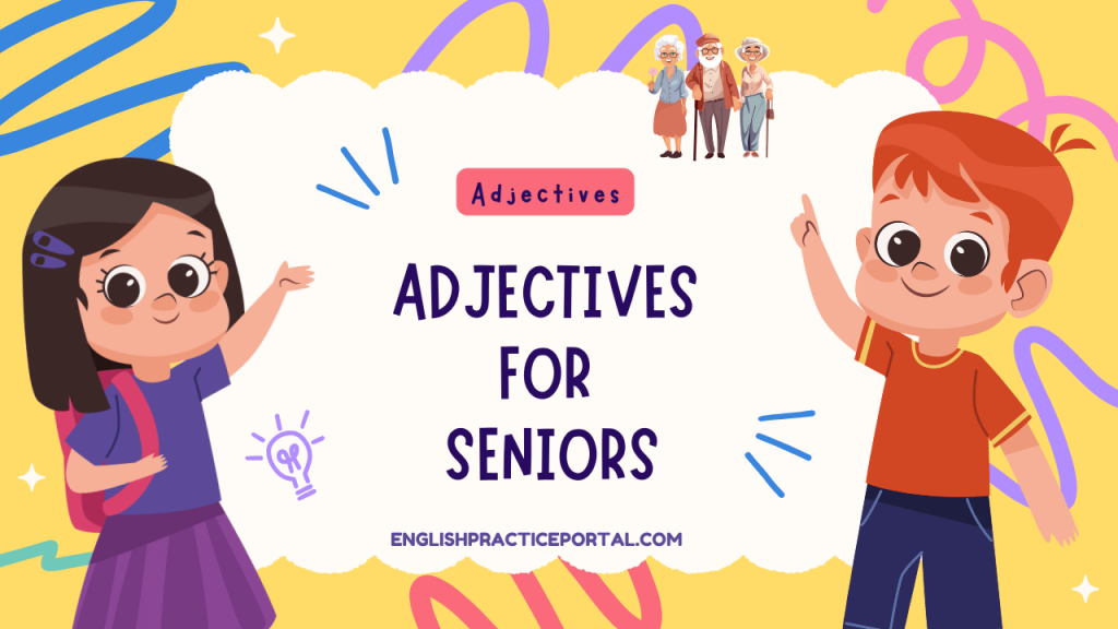 Adjectives for Seniors