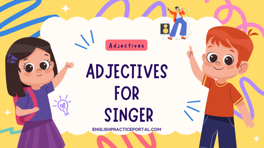 Adjectives for Singer