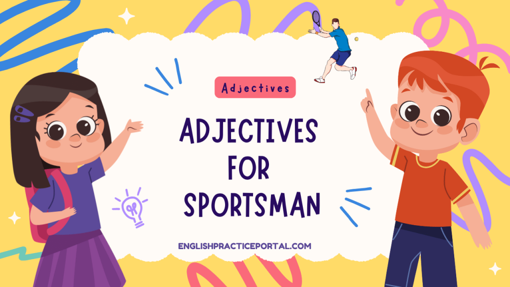 Adjectives for Sportsman
