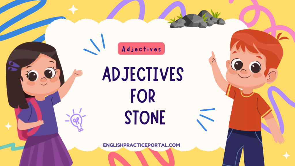 Adjectives for Stone