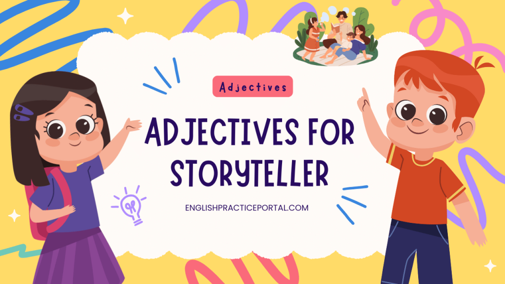 Adjectives for Storyteller