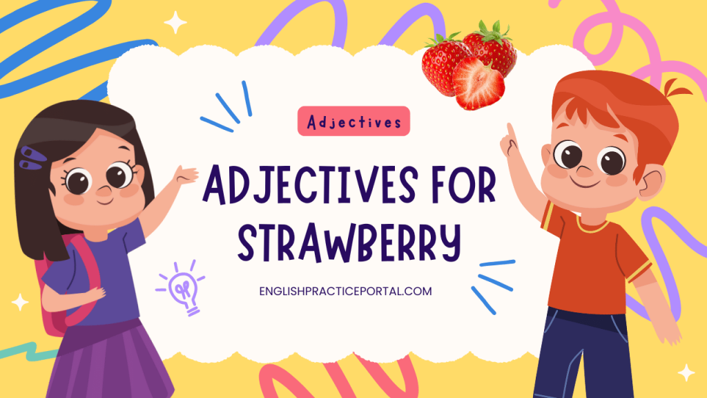 Adjectives for Strawberry