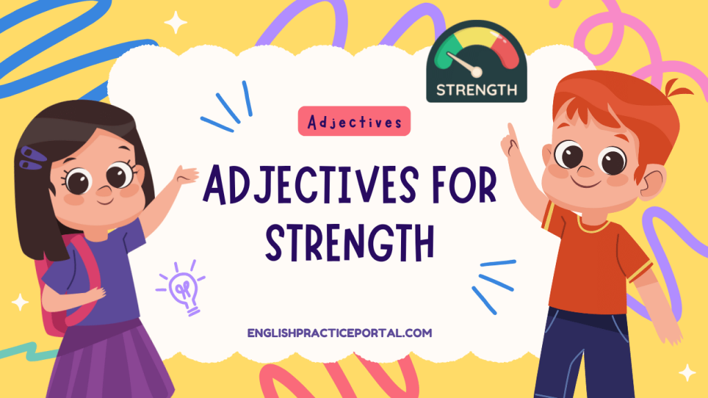 Adjectives for Strength