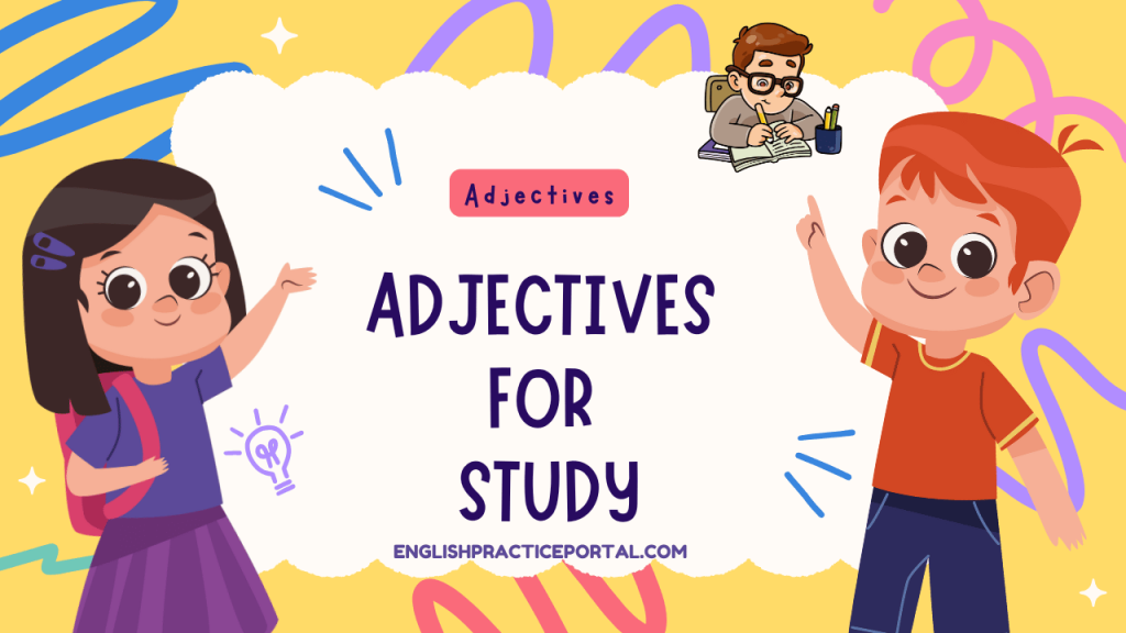 Adjectives for Study