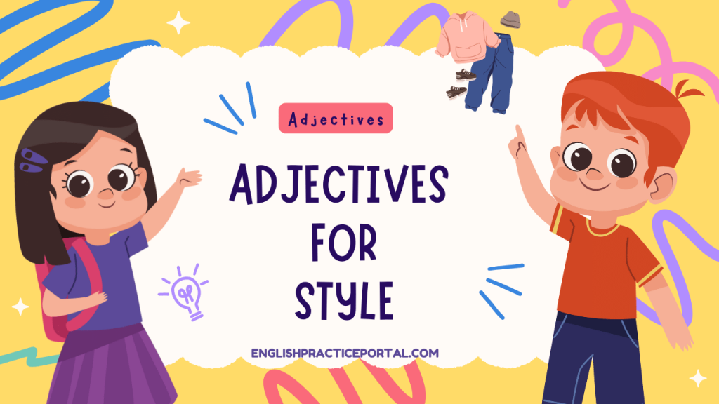 Adjectives for Style