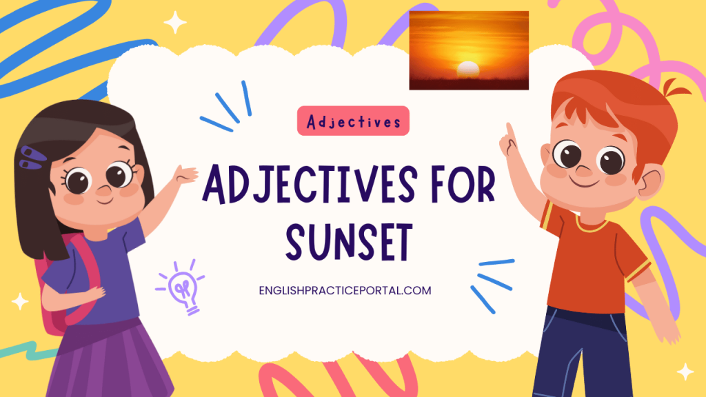 Adjectives for Sunset