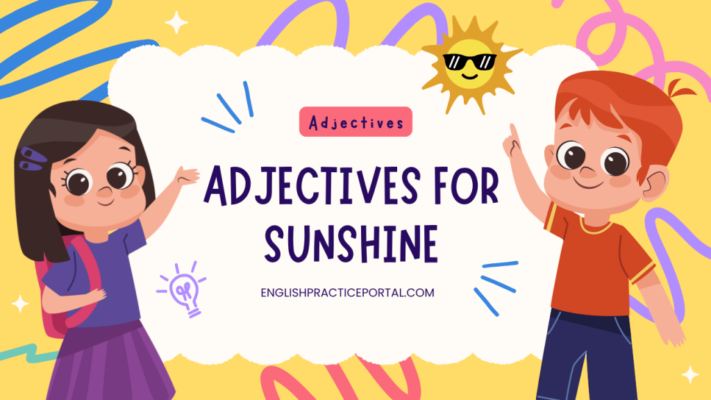Adjectives for Sunshine