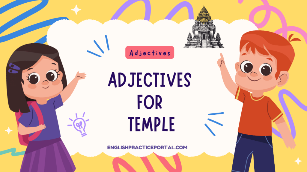 Adjectives for Temple