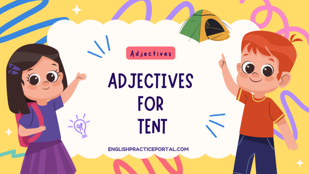 Adjectives for Tent