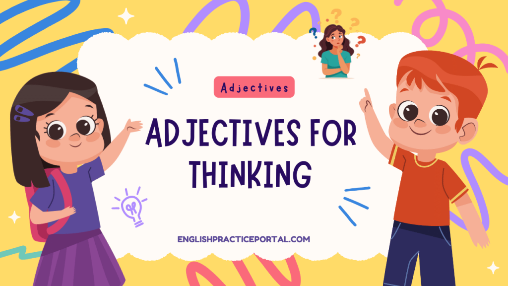 Adjectives for Thinking