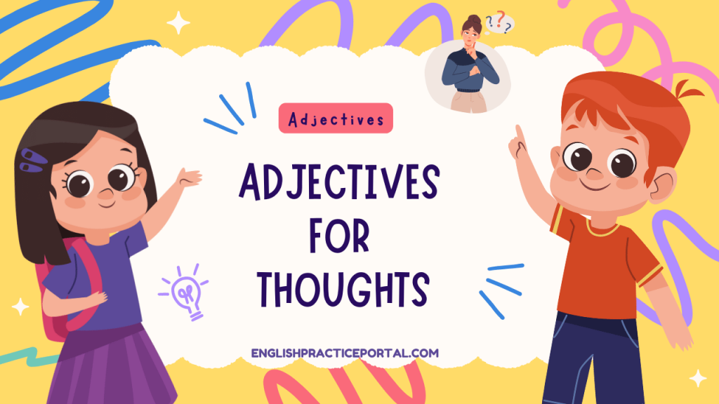 Adjectives for Thoughts