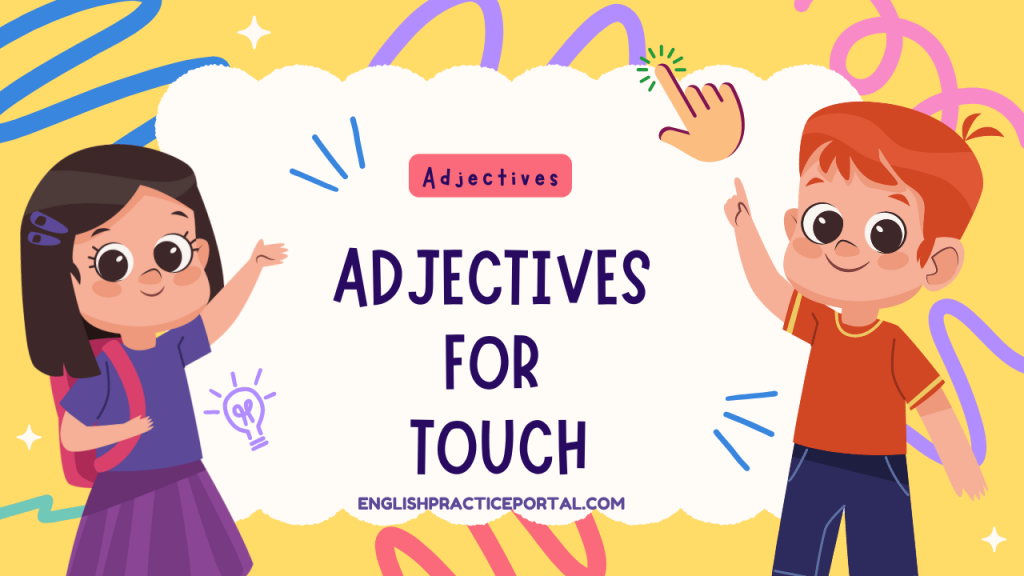 Adjectives for Touch