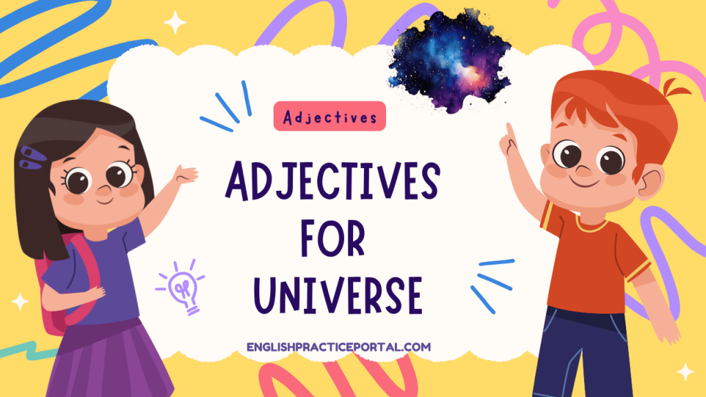 Adjectives for Universe