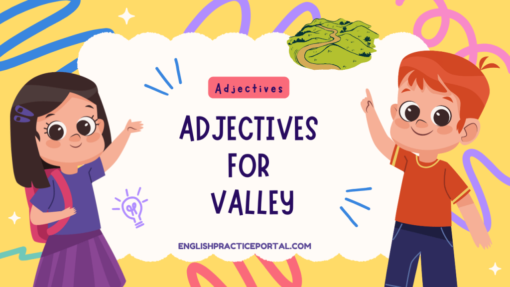 Adjectives for Valley