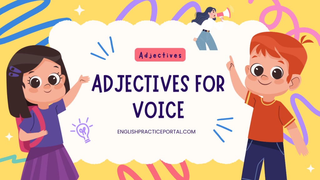 Adjectives for Voice