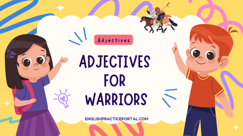 Adjectives for Warriors