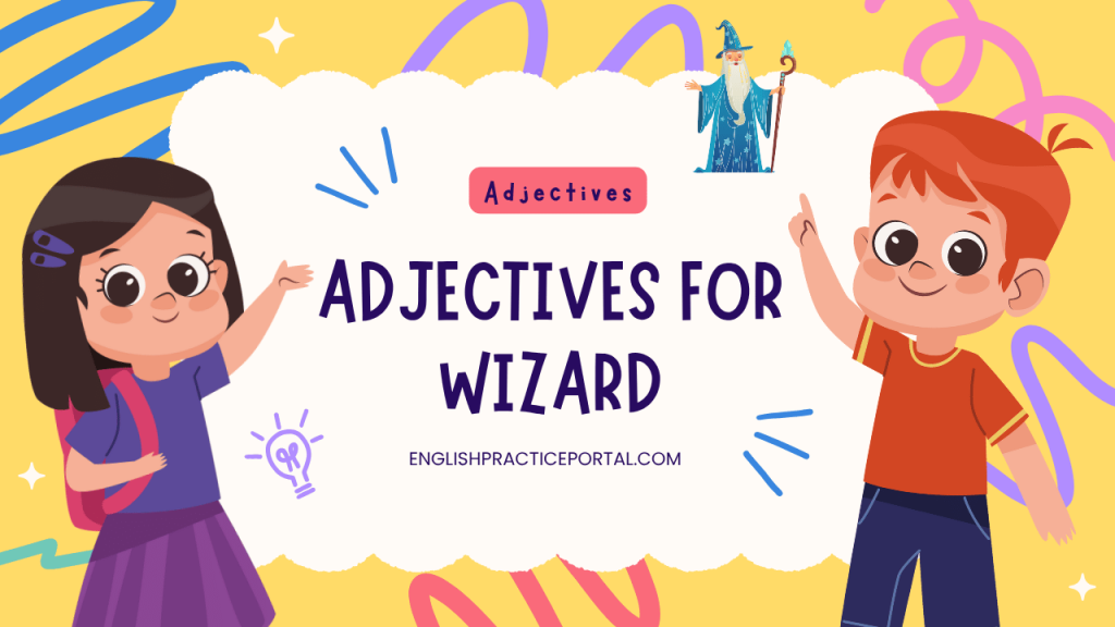 Adjectives for Wizard