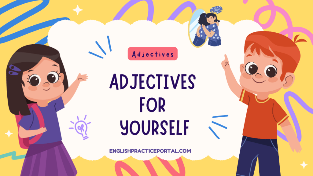 Adjectives for Yourself