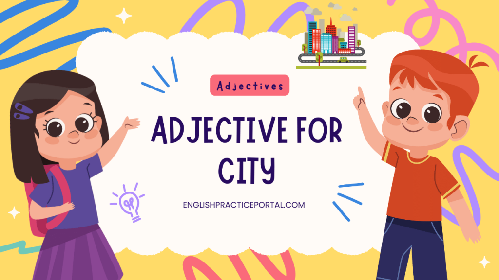adjectives for City