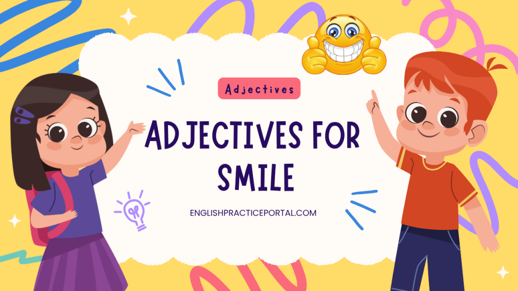 adjective for Smile
