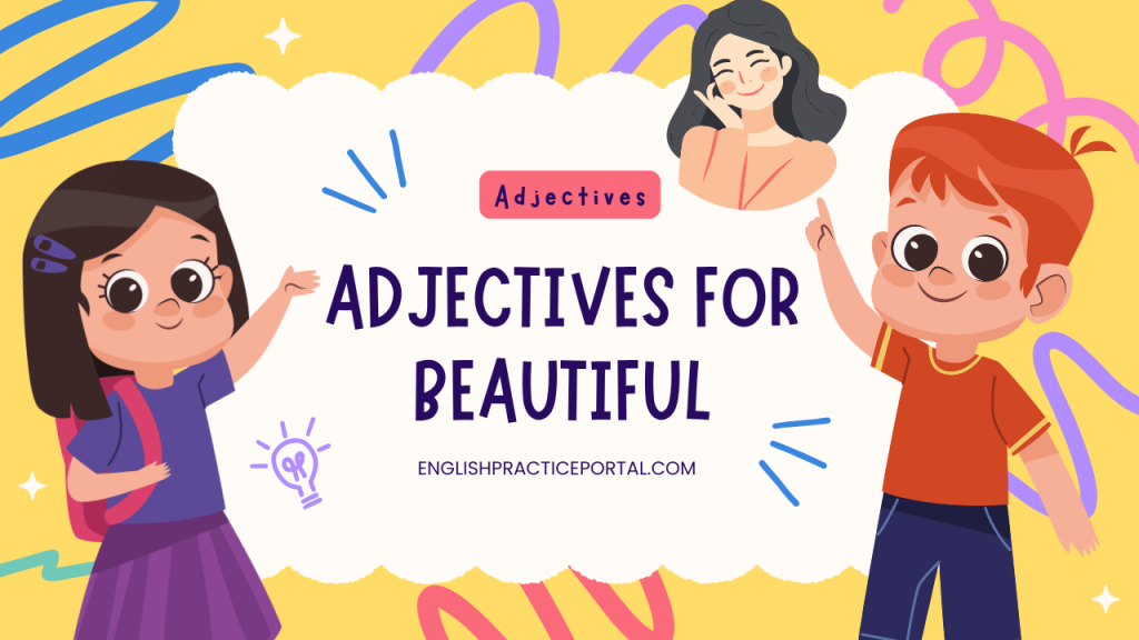 adjectives for Beautiful