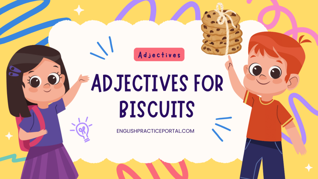 adjectives for Biscuits