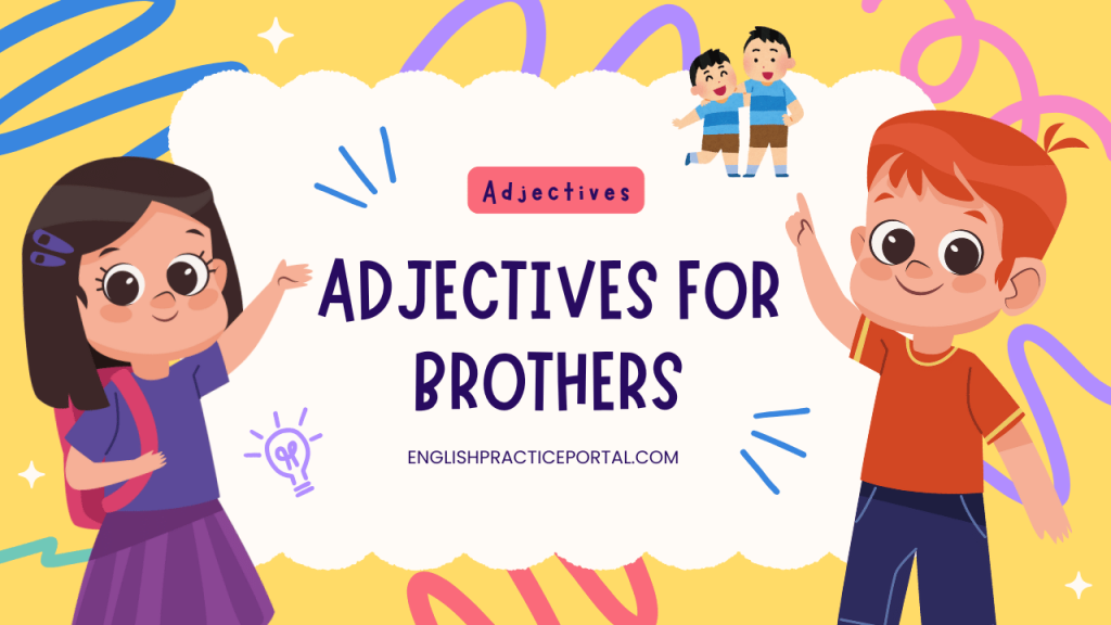 adjectives for Brothers