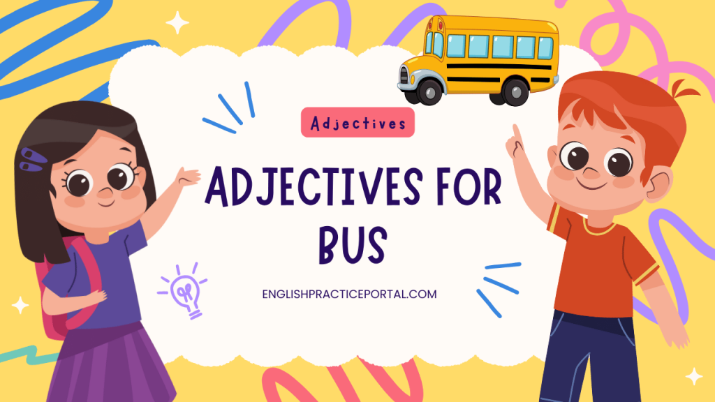 adjectives for Bus