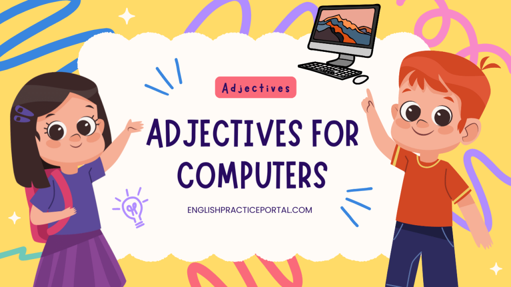 adjectives for Computers