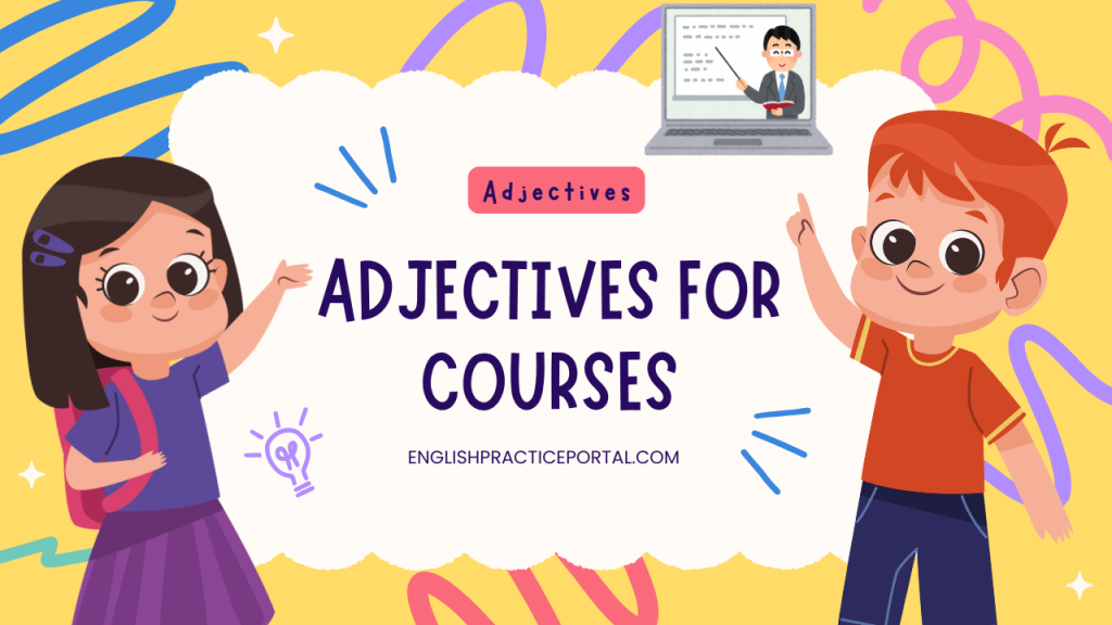 adjectives for Courses
