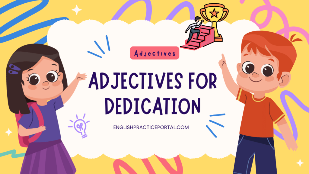 adjectives for Dedication
