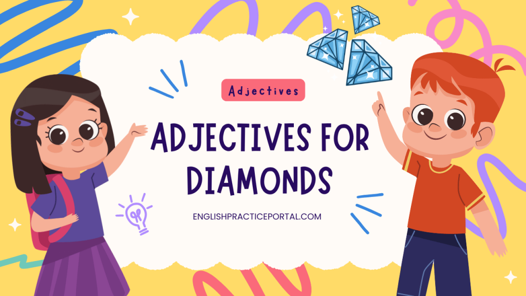 adjectives for Diamonds