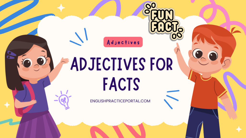 adjectives for Facts
