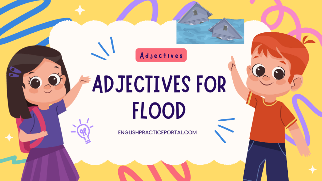 adjectives for Flood
