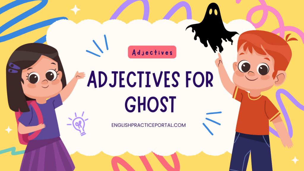 adjectives for Ghost