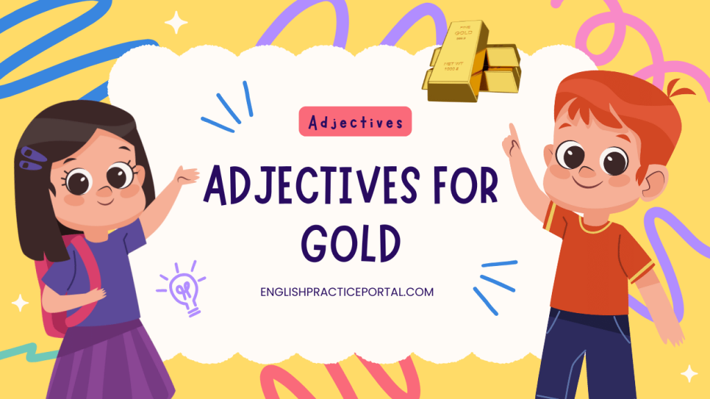 adjectives for Gold